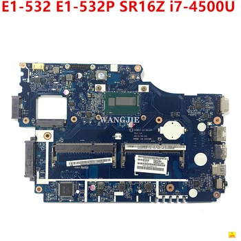 Kasutada V5WE2 LA-9532P Jaoks Acer Aspire E1-532 E1-532P Sülearvuti Emaplaadi Koos DDR3L SR16Z i7-4500U NBMFM11008 NB.MFM11.00E